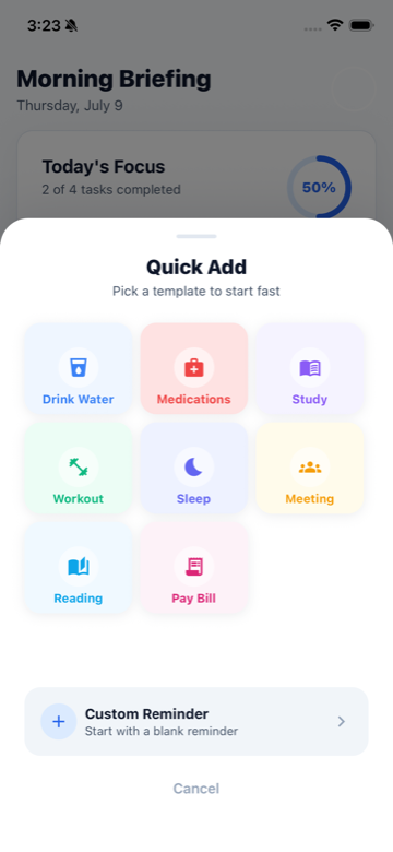 Quick add sheet with reminder templates such as drink water, medications, and workout