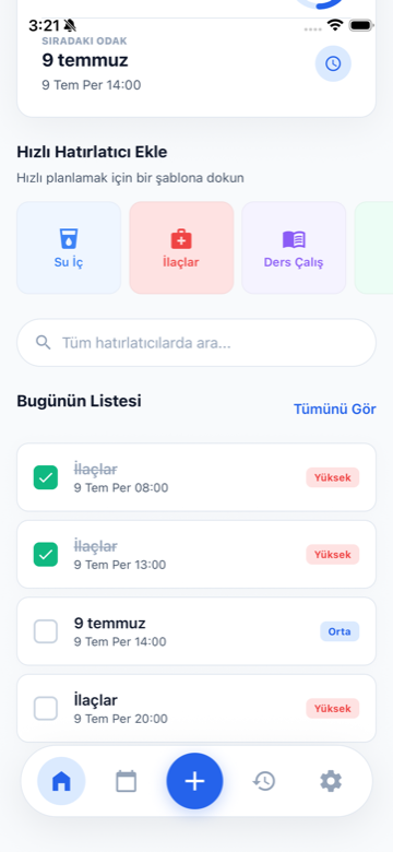 Remember4u ana ekranı; sıradaki odak, hızlı ekle şablonları ve bugünün listesini gösteriyor